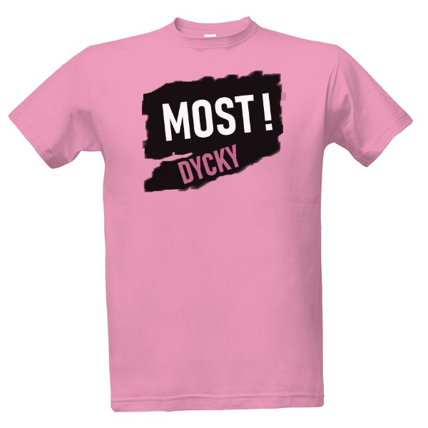 Tričko s potiskem DYCKY-MOST!