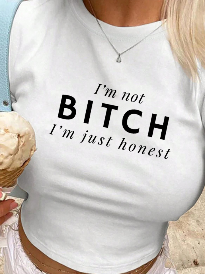 I'm not bitch, I'm just honest – sarkastický citát